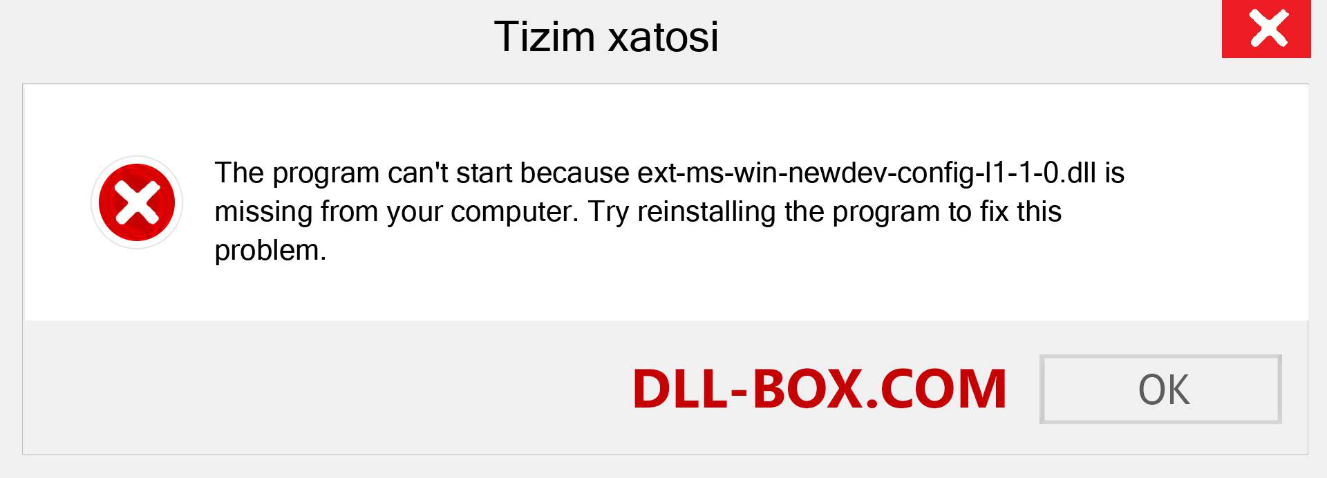 ext-ms-win-newdev-config-l1-1-0.dll fayli yo'qolganmi?. Windows 7, 8, 10 uchun yuklab olish - Windowsda ext-ms-win-newdev-config-l1-1-0 dll etishmayotgan xatoni tuzating, rasmlar, rasmlar